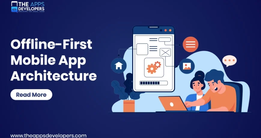 Offline-First Mobile App Architecture