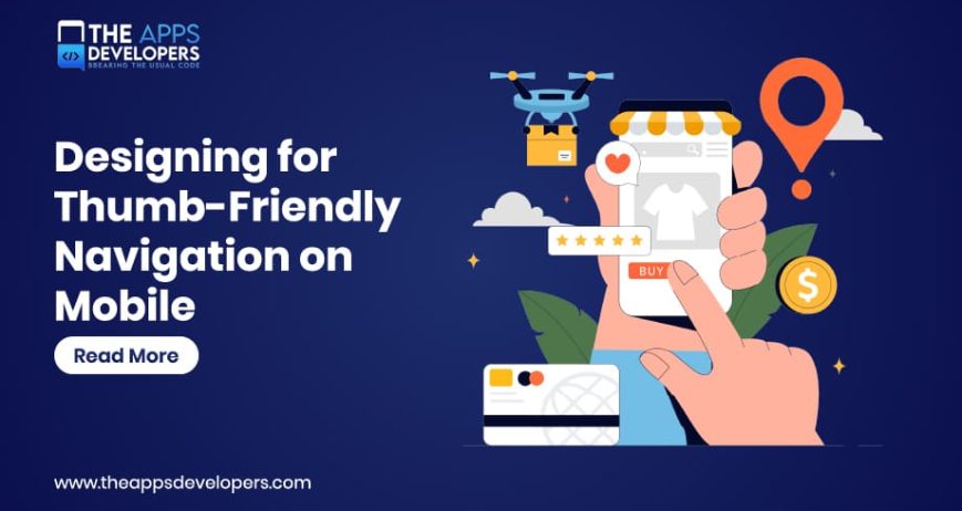 Thumb-Friendly Navigation