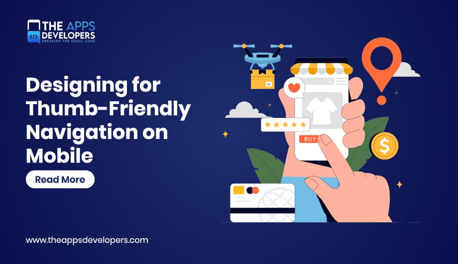 Thumb-Friendly Navigation