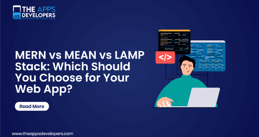 MERN vs MEAN vs LAMP