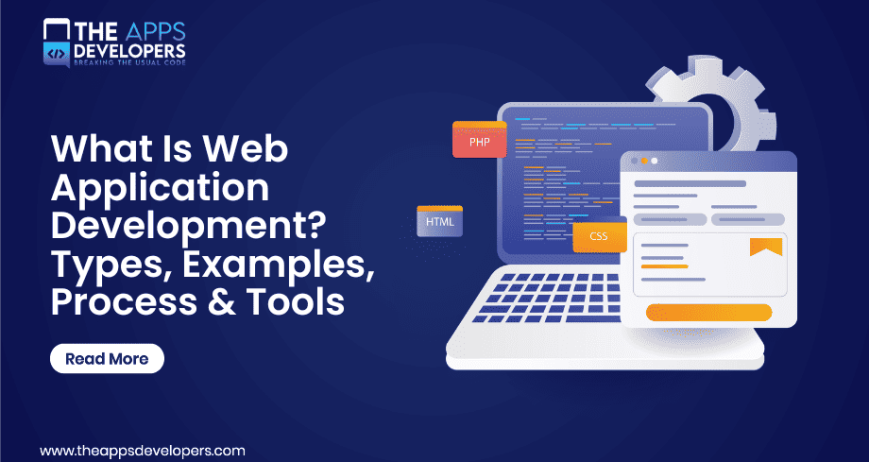 web application tools, examples and process