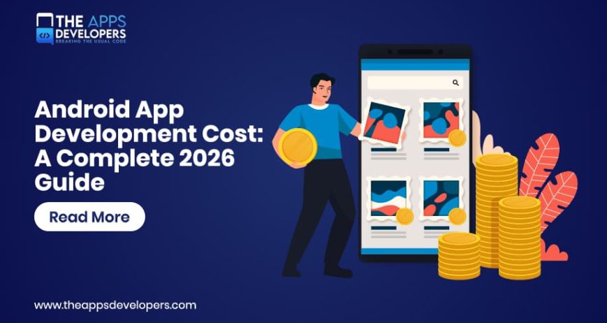 Android App Development Cost