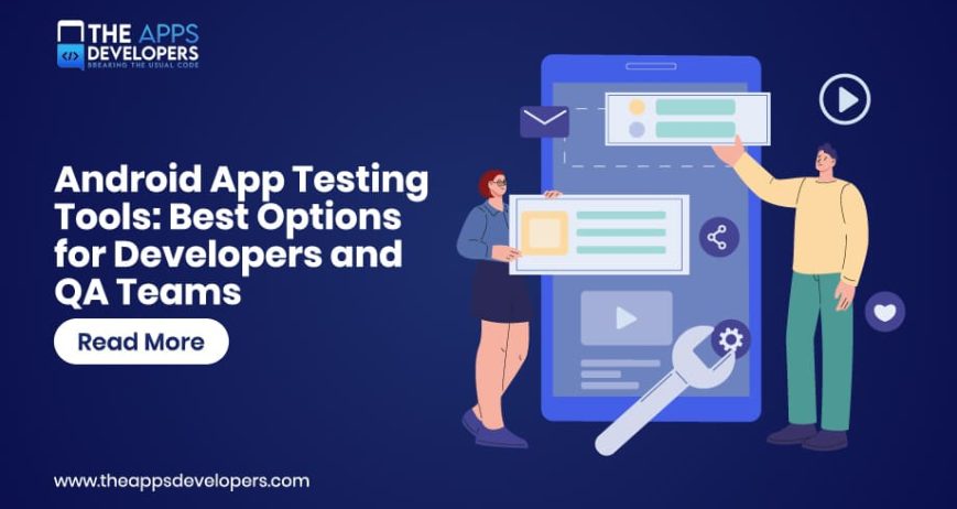 Android App Testing Tools