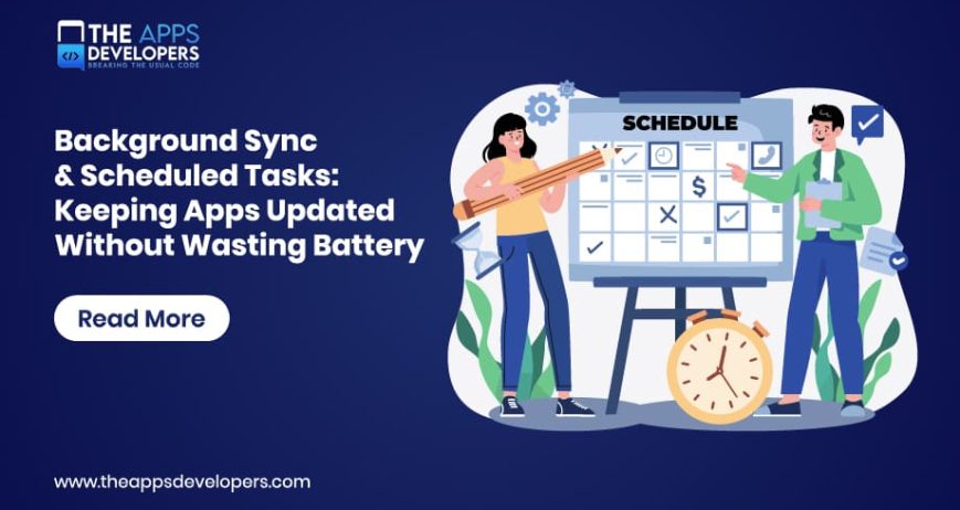 Background Sync & Scheduling in Mobile Apps