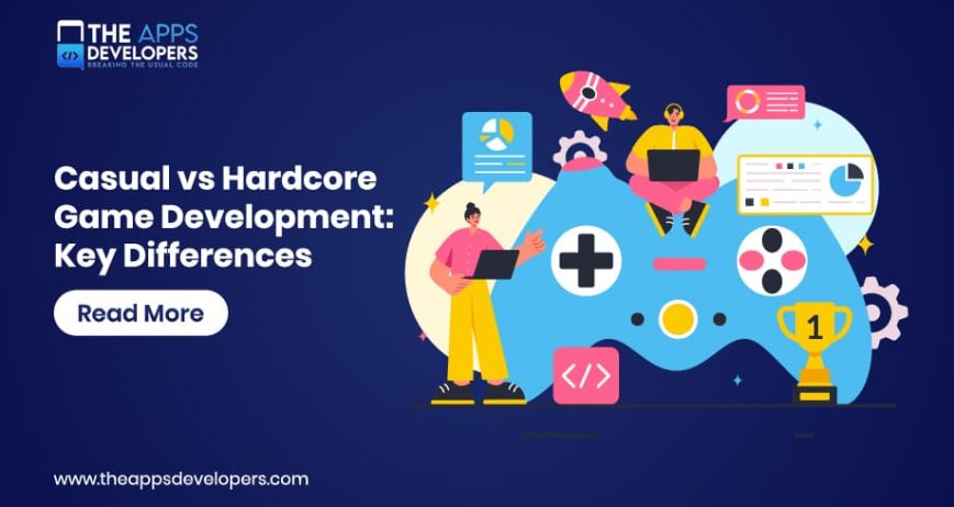 casual vs hardcore game development