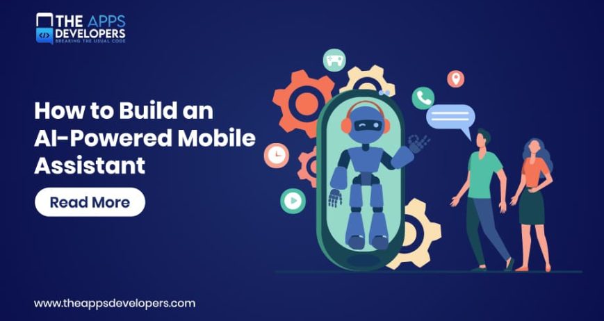 AI-powered mobile assistant