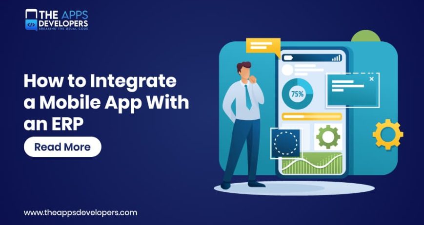 Integrate a Mobile App With an ERP