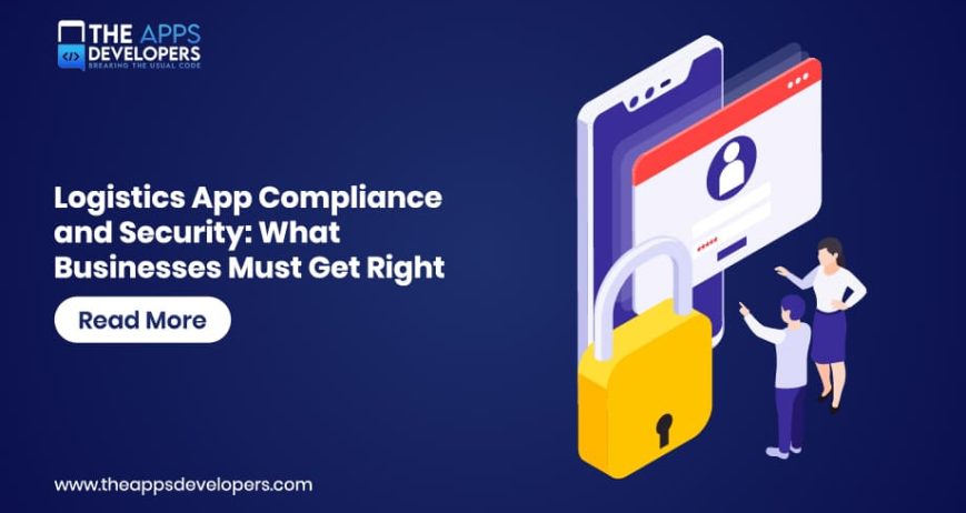 logistics app development compliance