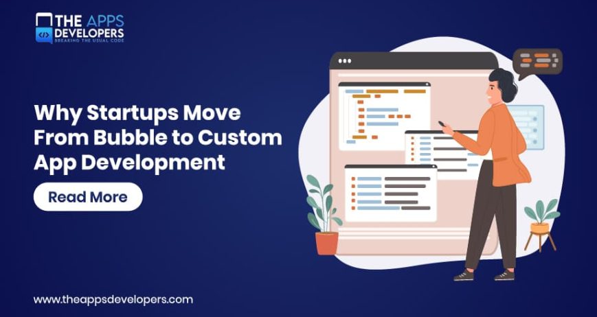 moving from bubble to custom app development