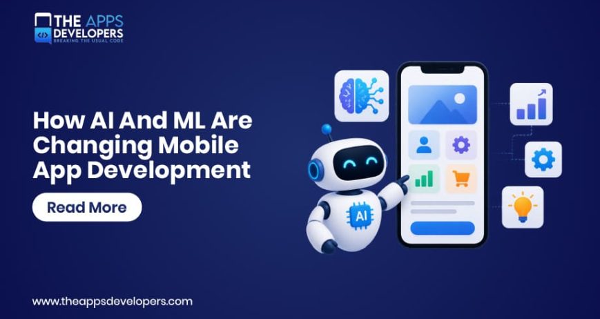 Impact of AI and ML on Mobile App Development