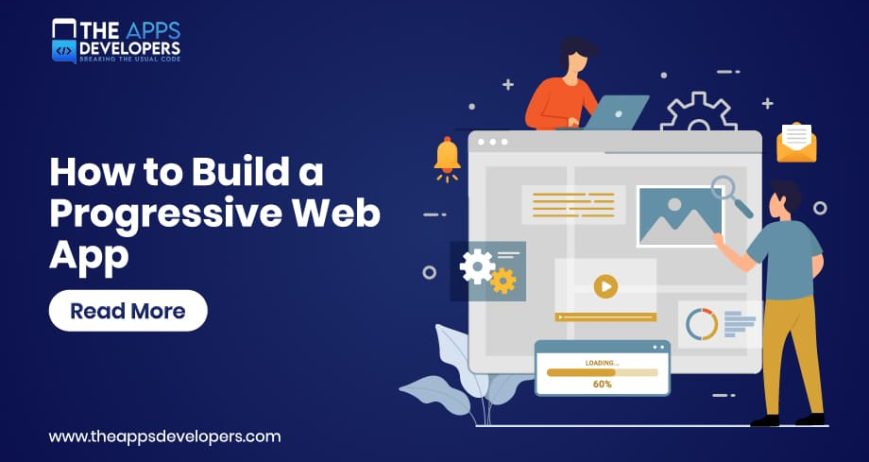 How to build a Progressive Web App step by step