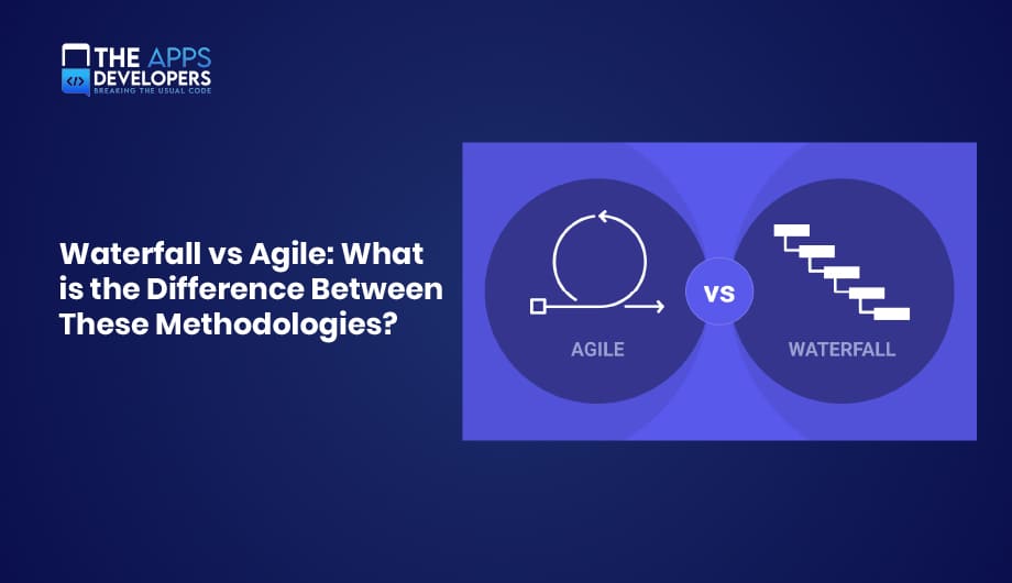 Waterfall vs Agile